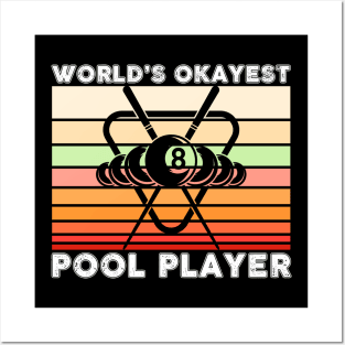 World's Okeyest Pool Player Billiards Posters and Art